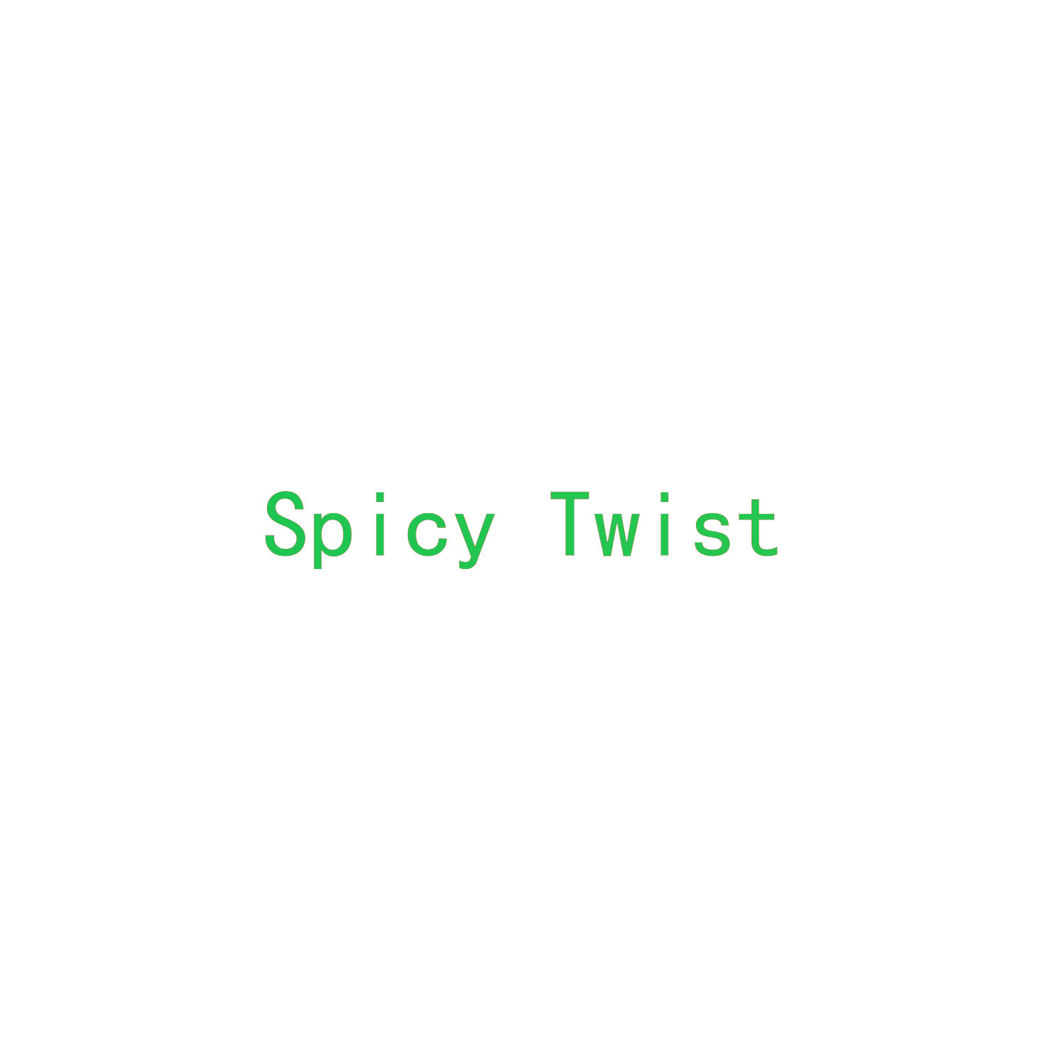 SPICY TWIST
